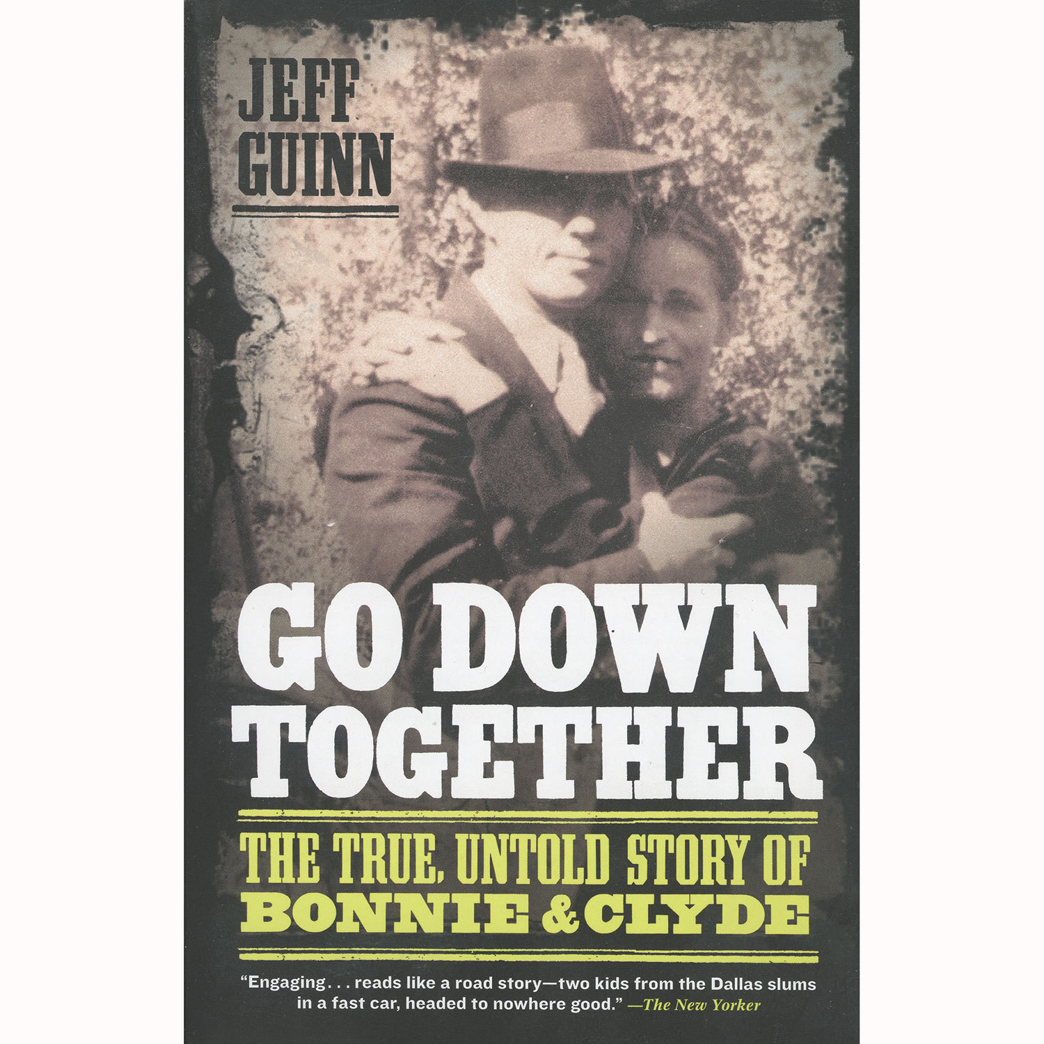 Go Down Together by Jeff Guinn