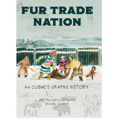  Fur Trade Nation