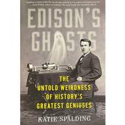 Edison's Ghosts